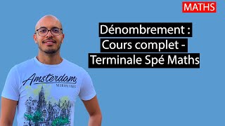 Dénombrement  cours complet terminale Spé Maths [upl. by Teri643]