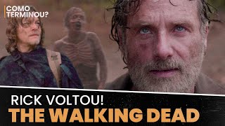 RICK VOLTOU NO FINAL VEJA COMO TERMINOU THE WALKING DEAD [upl. by Nnylrac]