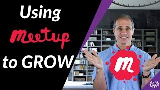 How to Use Meetup to Promote Your Business Hint Start a Meetup Group [upl. by Llesig]