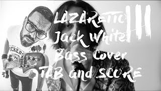 Lazaretto  Jack White  Bass Cover TAB and Score [upl. by Reld]