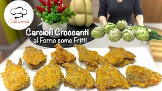 CARCIOFI CROCCANTI AL FORNO COME FRITTI ricetta facile e veloce a crudo [upl. by Clementius]