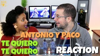 Antonio y Paco quotTe Quiero Te Quieroquot  Audiciones a Ciegas  La Voz Kids 2017  REACTION [upl. by Sabir495]