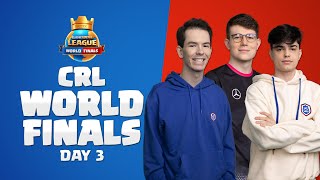 World Finals Day 3  Clash Royale League 2022 [upl. by Trude94]