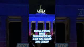 Festival of lights berlin brandenburger tor berlin vlog walking tour germany [upl. by Hobey751]