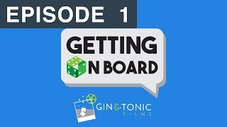 Getting on Board Episode 1 [upl. by Ellehcyt]