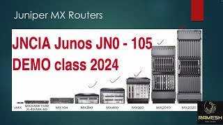 JNCIA Junos Jn0  105 DEMO class 2024  JNCIA certification course [upl. by Eirellam]