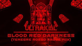 Keygen Church  Blood Red Darkness Tenebre Rosso Sangue Mix  ULTRAKILL ACT II [upl. by Gerhan]