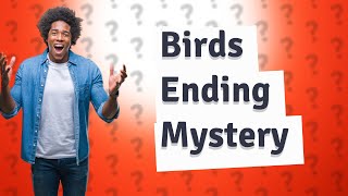 What is the ending of the birds short story [upl. by Lorain]