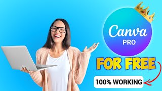 HOW TO HAVE ACCESS TO CANVA PRO FOR FREE Premium Unlocked [upl. by Notslah]