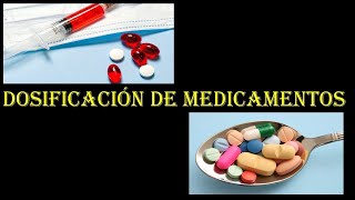 Dosificación de medicamentos [upl. by Silevi]