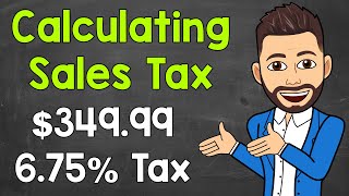 How to Calculate Sales Tax  Math with Mr J [upl. by Elawalo]