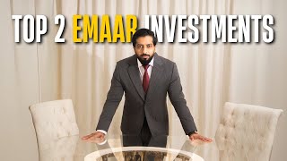 The TOP 2 EMAAR Investments in Dubai  Mohammed Zohaib [upl. by Zakarias706]