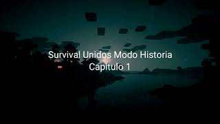 Survival Unidos Modo Historia  Capitulo 1 Piloto [upl. by Swithin]