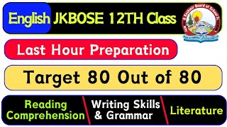 English Last Hour Preparation Jkbose 12th Class Reading Comp Writing Skill Grammar amp Literature [upl. by Fleeman]