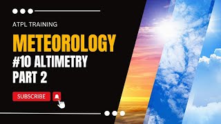 ATPL Training Meteorology 10 Altimetry Part 2 [upl. by Iphagenia]