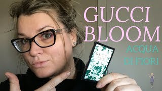 Gucci Bloom Acqua di Fiori Review [upl. by Gnat]