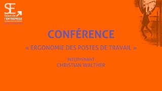 Conférence quotErgonomie des postes de travailquot par Christian Walther [upl. by Aneleasor]