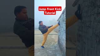 Jump Front kick Tutorial martialarts combatsport kickboxing mmafighter kick tutorial [upl. by Amolap746]