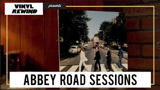 Abbey Road Sessions First Impressions  Vinyl Rewind [upl. by Cristina]