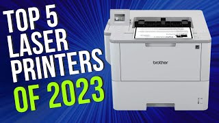 Top 5 BEST Laser Printers of 2023 [upl. by Nilyac]