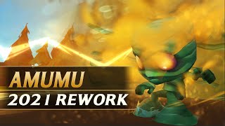 AMUMU REWORK 2021 Gameplay Spotlight Guide  League of Legends [upl. by Ddej]