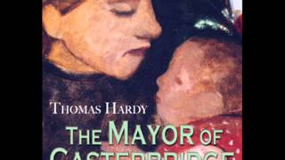 The Mayor of Casterbridge by Thomas Hardy  Chapter 2545 read by Bruce Pirie [upl. by Nosnar]