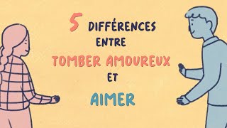 5 différences entre TOMBER AMOUREUX et AIMER [upl. by Eerbua]