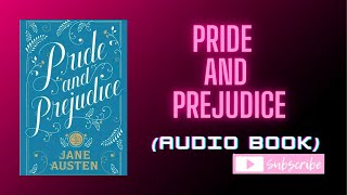 Pride and Prejudice AUDIO BOOK [upl. by Henarat964]