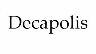 How to Pronounce Decapolis [upl. by Pond]