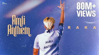 Amli Anthem Official Music Video  RAKA [upl. by Lowell]