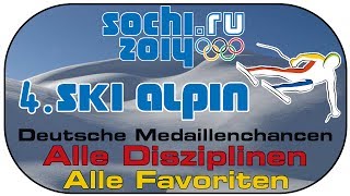 Sotschi 2014 Olympia Special 4 Ski Alpin  Alle Disziplinen  Favoriten Sochi 2014 Alpine skiing [upl. by Aiuqcaj]