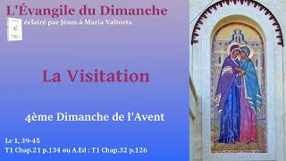 Évangile du dimanche selon Maria Valtorta –4ème dimanche de l’Avent [upl. by Nirre]