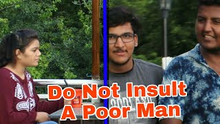 Do Not Insult A Poor Man By MASTER VINES [upl. by Justinn]