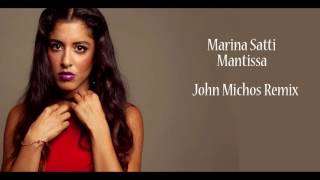 Marina Satti  Mantissa John Michos Remix [upl. by Erolyat]