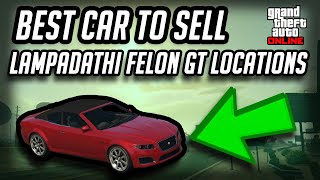 Top 3 Lampadathi Felon GT Spawn Locations  GTA Online [upl. by Adnahs595]