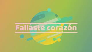 Fallaste corazón KARAOKE [upl. by Enilec]