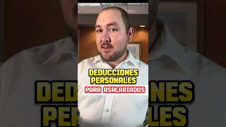 👷🏻‍♂️👷🏻‍♂️😮‍💨deducciones personales para asalariados dinero impuestos finanzas [upl. by Ronna486]