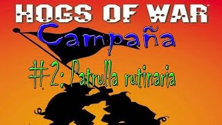 Marranos en guerra 2 Patrulla rutinaria [upl. by Guss]