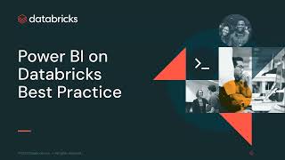 Power BI on Databricks Best Practices [upl. by Namlaz]