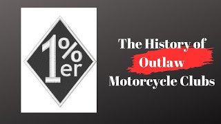 The History of Outlaw Motorcycle Clubs  Rebels on Two Wheels [upl. by Meek972]