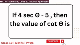 If 4 sec Θ  5  then the value of cot Θ is  if 4 sec theta 50 then the value of cot theta is [upl. by Bellew973]