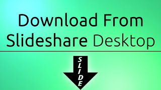 Download From Slideshare Desktop [upl. by Atinid]