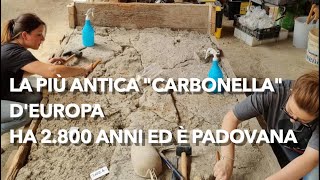 Scoperte archeologiche a Padova la più antica produzione di carbonella in Europa 2800 anni fa [upl. by Broeker166]