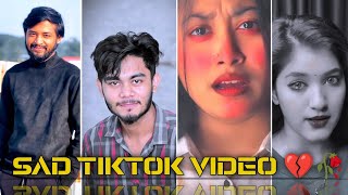 Breakup💔 TikTok Video  Sad TikTok Videos🥀 পর্ব৩৫  Bangla TikTok Video  JSTikTokBD [upl. by Seena447]