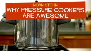 Why Pressure Cookers Are Awesome  MDRN KTCHN [upl. by Otrebcire]