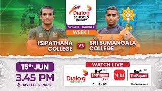 Isipathana College vs Sri Sumangala College  Dialog Schools Rugby League 2024 [upl. by Ssecnirp406]