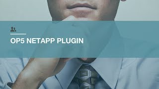 OP5 NetApp Plugin Webinar [upl. by Coucher438]