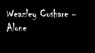 Wezley Coshare  Alone [upl. by Enyaj]