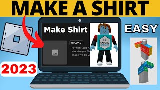 How to Make a Shirt in Roblox  2023 Update  Create Your Own Roblox Shirt [upl. by Marve]