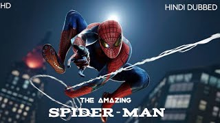 The amazing spiderman  Hollywood Hindi dubbed movie [upl. by Styles]